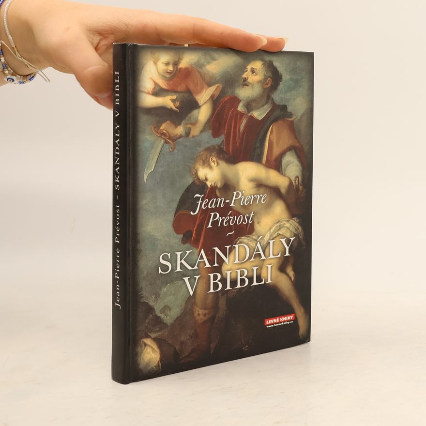 Jean-Pierre Prévost Skandály v Bibli