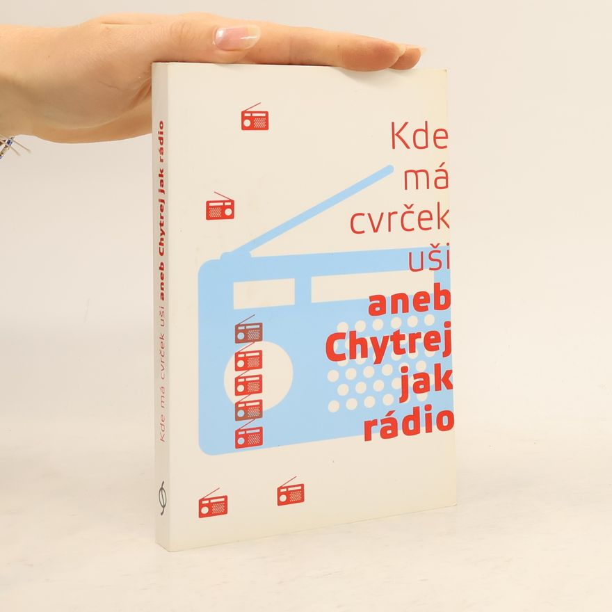 Zuzana Kubišová Kde má cvrček uši, aneb, Chytrej jak rádio