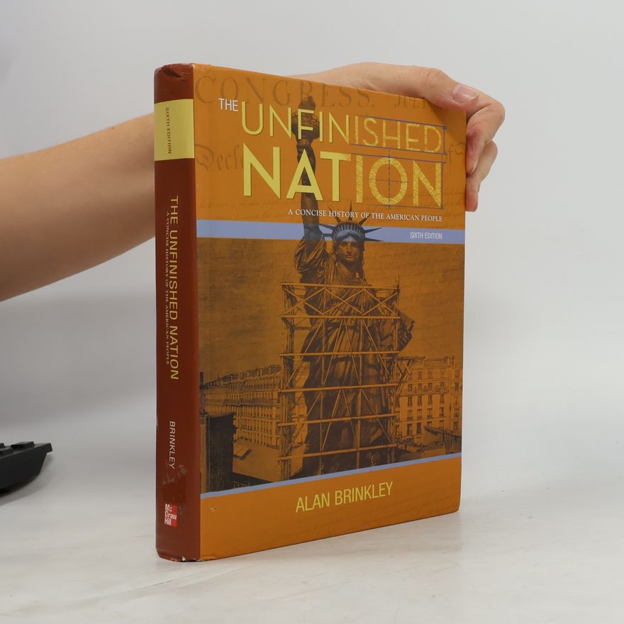 Alan Brinkley The Unfinished Nation