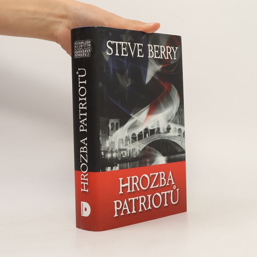 Steve Berry Hrozba patriotů