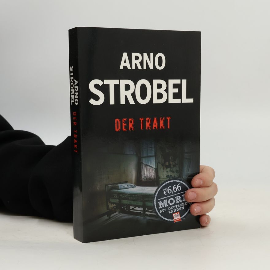 Arno Strobel Der Trakt