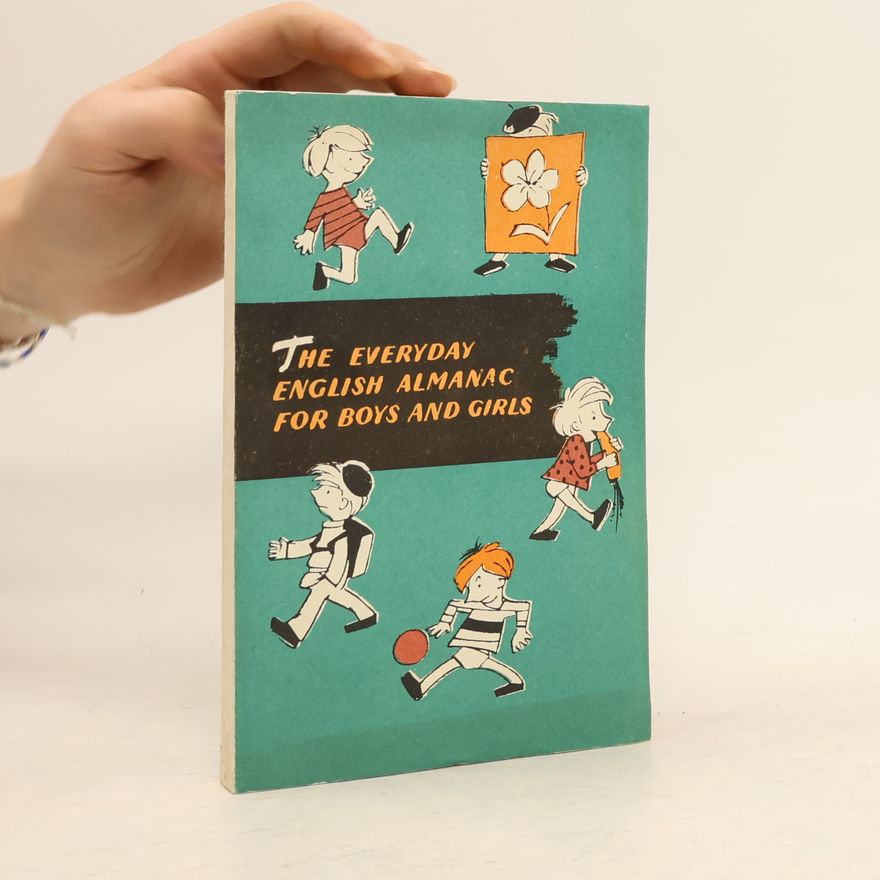 Various authors The Everyday English Almanac for Boys and Girls