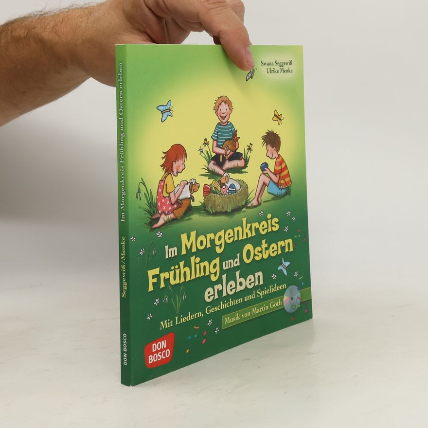 Ulrike Menke Im Morgenkreis Frühling und Ostern erleben