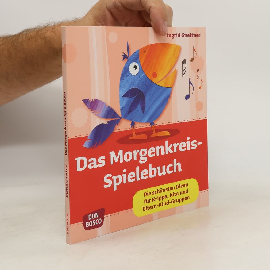 Ingrid Gnettner Das Morgenkreis-Spielebuch