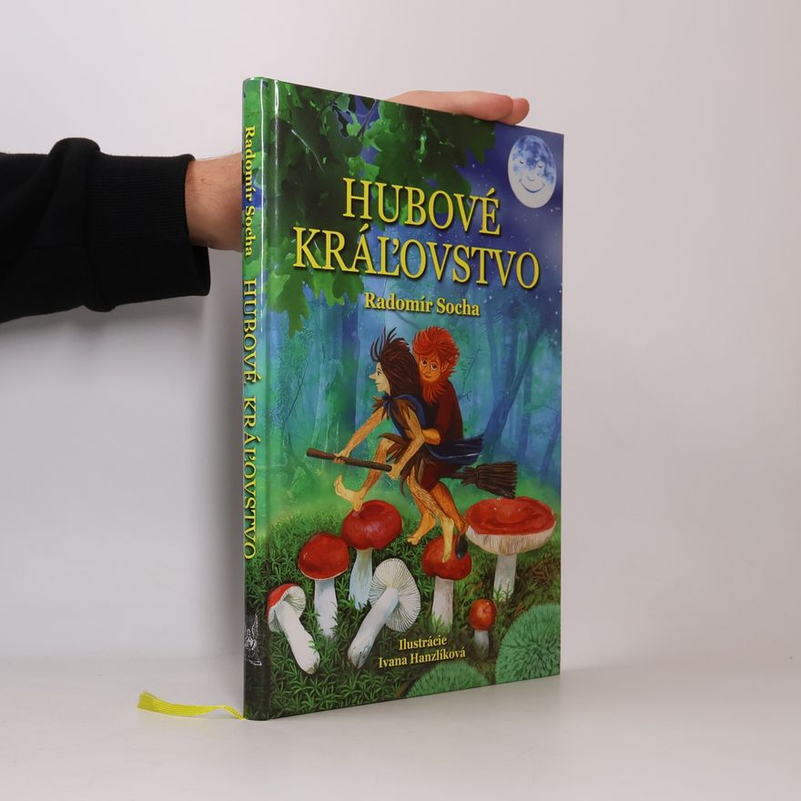 Radomír Socha Hubové kráľovstvo