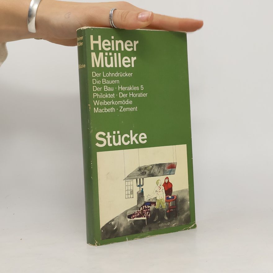 Heiner Müller Heiner Müller. Stücke