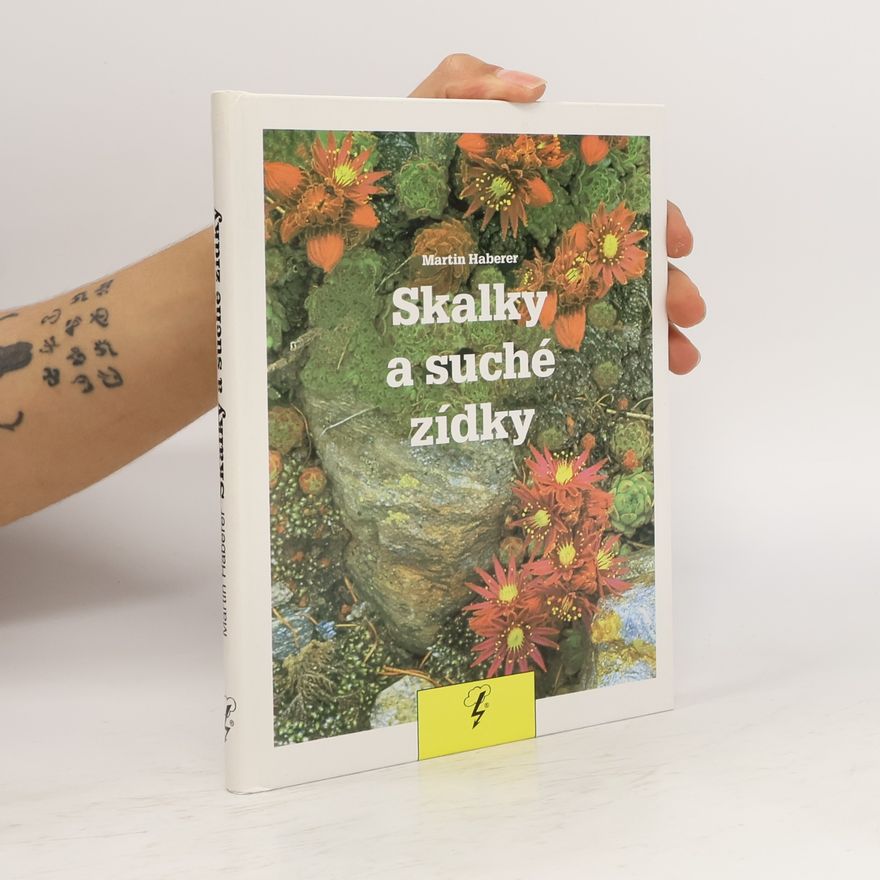 Martin Haberer Skalky a suché zídky