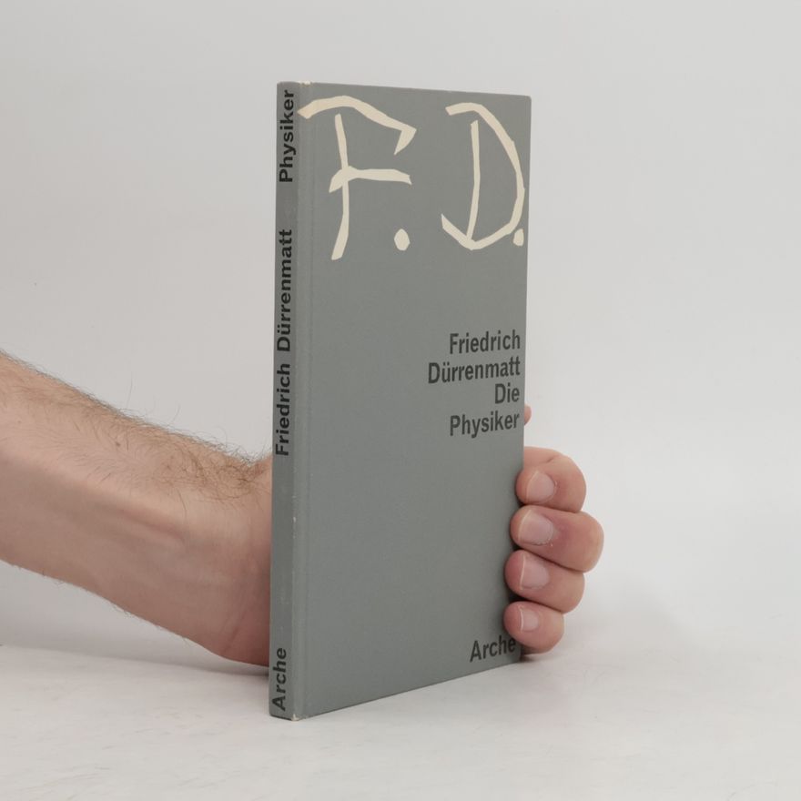Friedrich Dürrenmatt Die Physiker