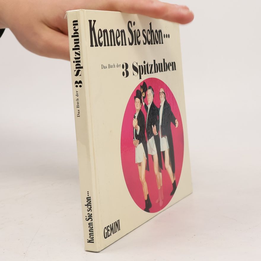 Various authors Kennen Sie schon... Das Buch der 3 Spitzbuben