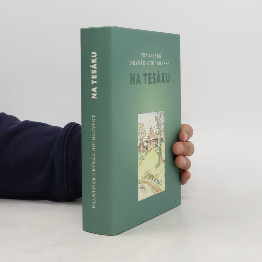 František Buchlovský Na Tesáku