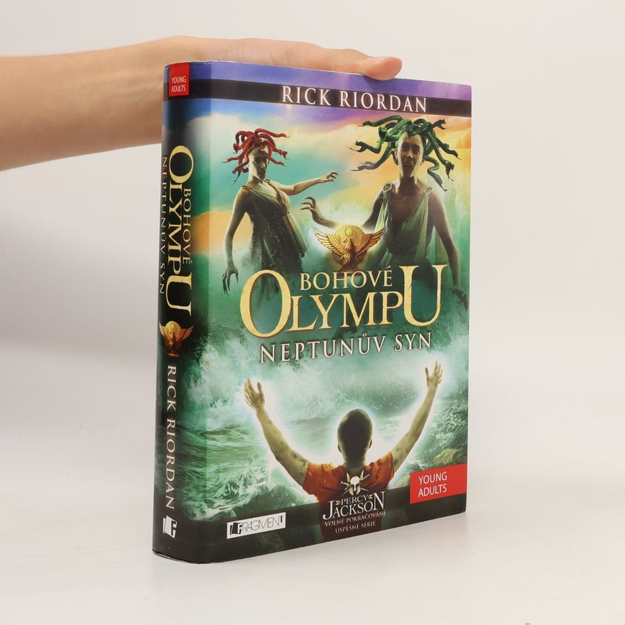 Rick Riordan Bohové Olympu. Neptunův syn