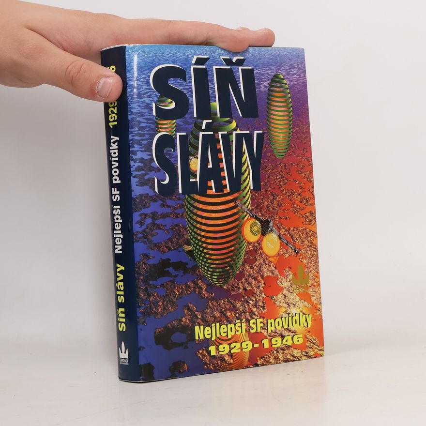 Robert Silverberg Síň slávy: Nejlepší SF povídky všech dob 1929-1946