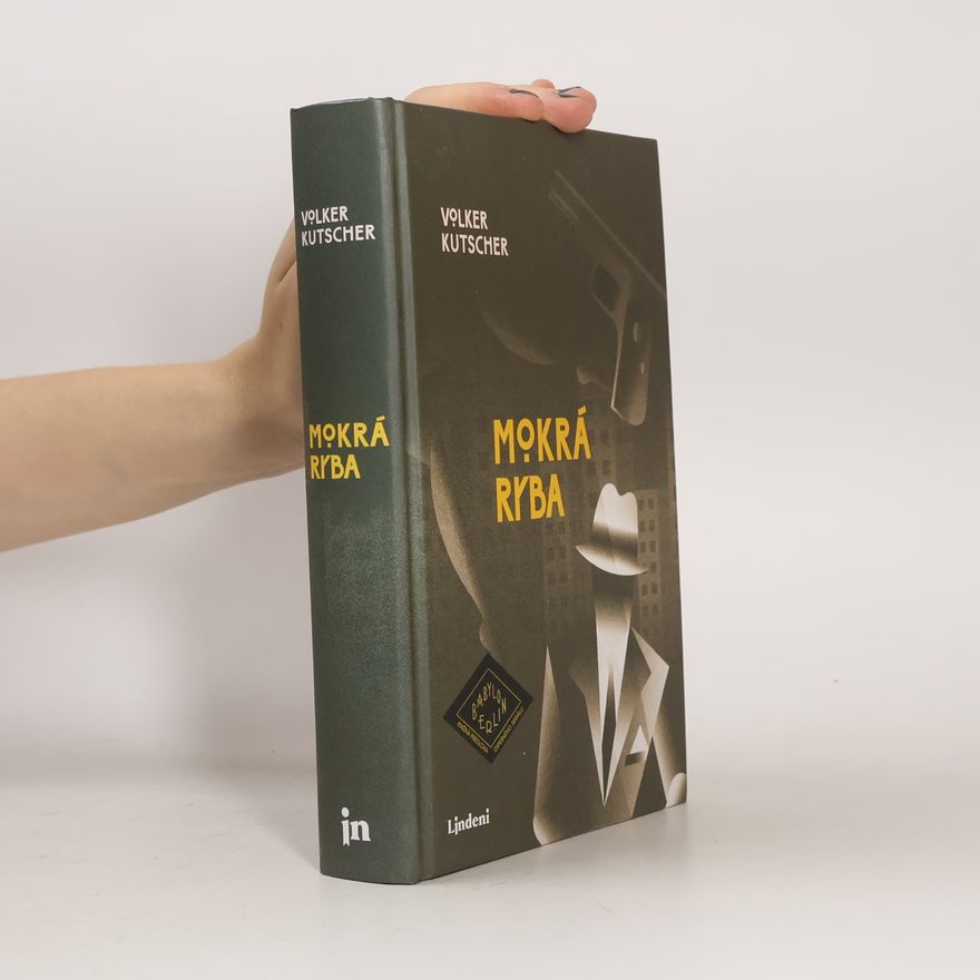 Volker Kutscher Mokrá ryba
