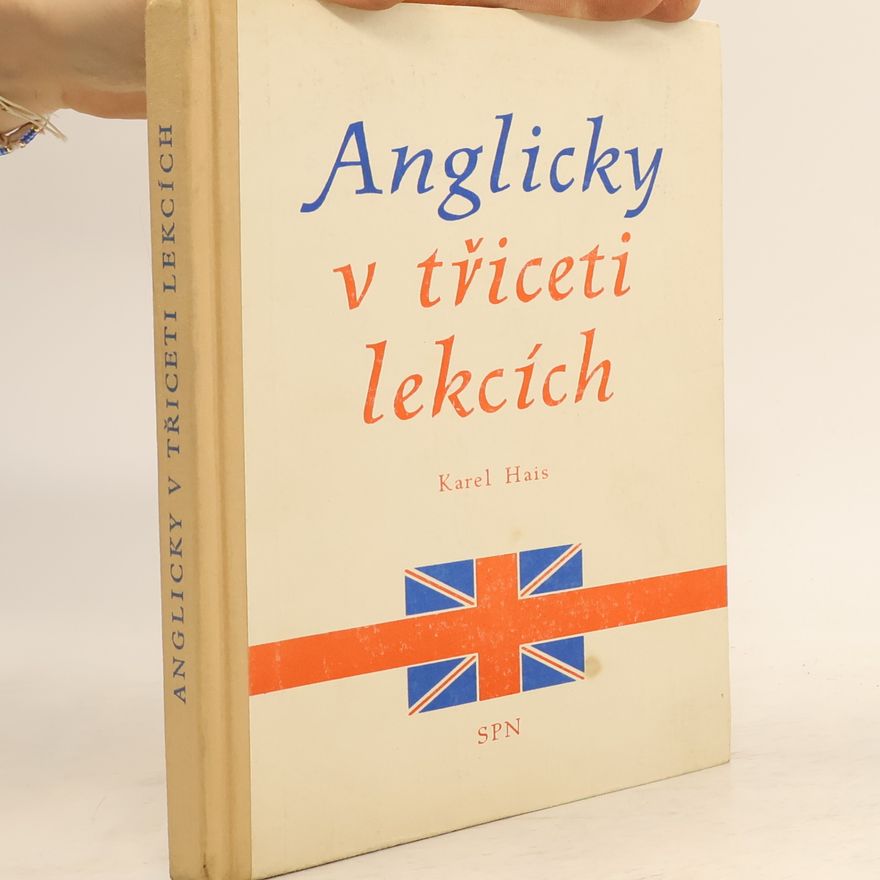 Karel Hais Anglicky v třiceti lekcích