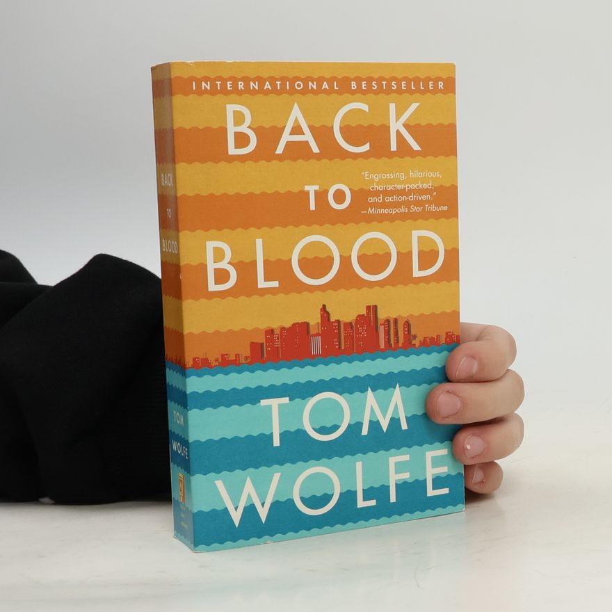 Tom Wolfe Back to Blood