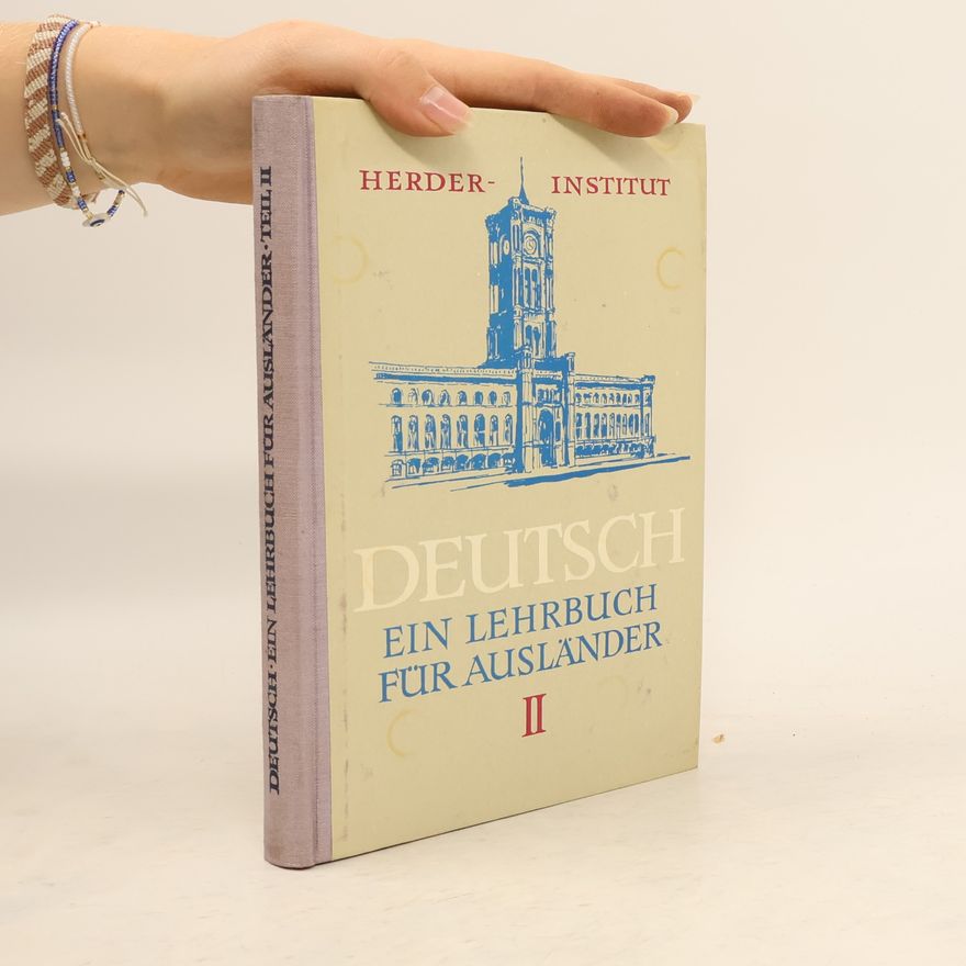 Autorenkollektiv Deutsch. Ein Lehrbuch für Ausländer II
