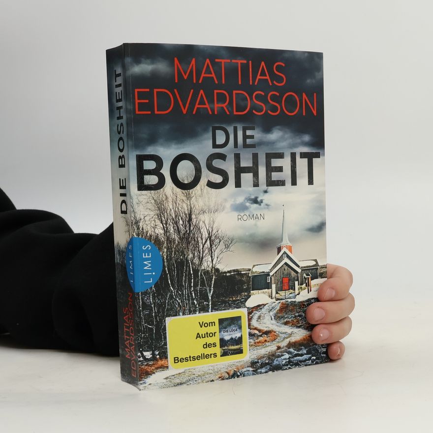 Mattias Edvardsson Die Bosheit