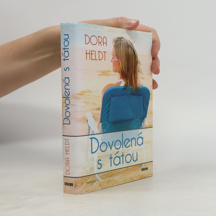 Dora Heldt Dovolená s tátou