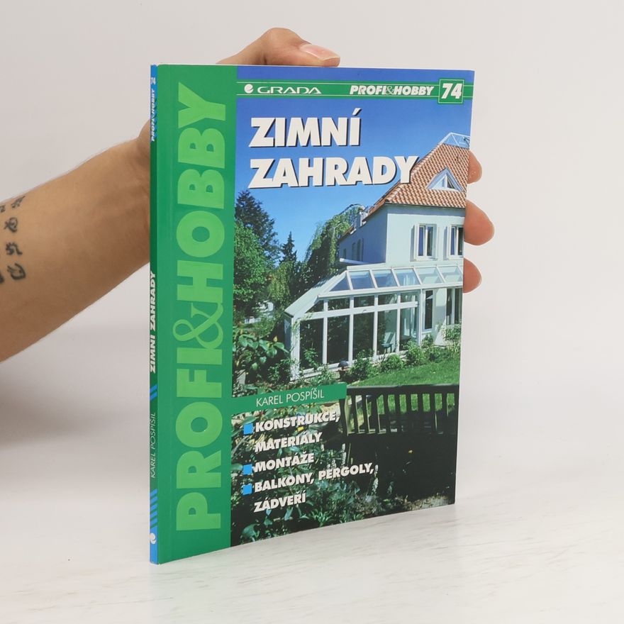 Karel Pospíšil Zimní zahrady