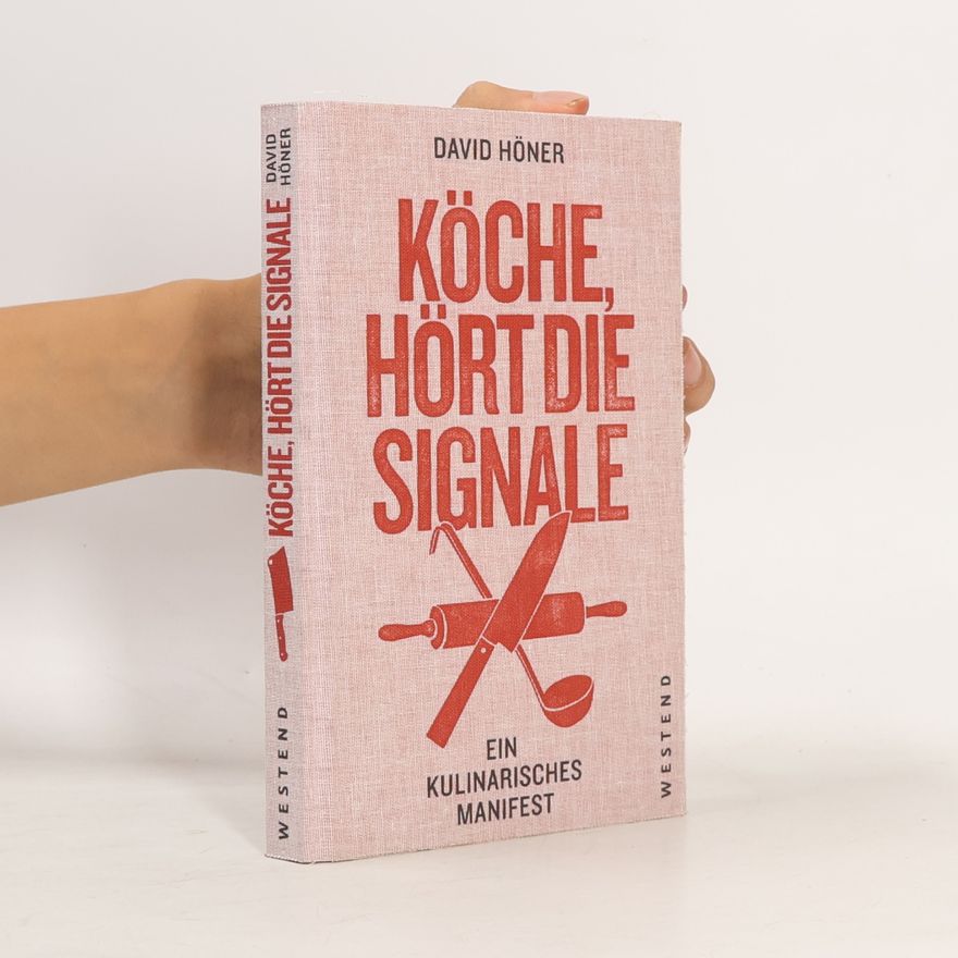 David Höner Köche, hört die Signale