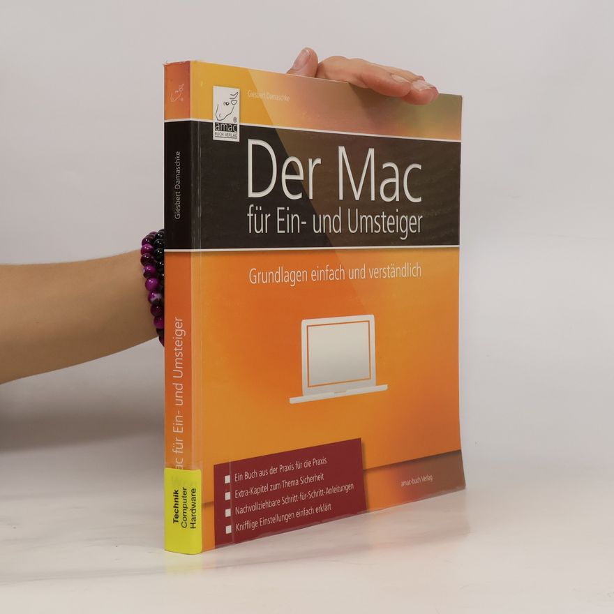 Giesbert Damaschke Der Mac für Ein- und Umsteiger