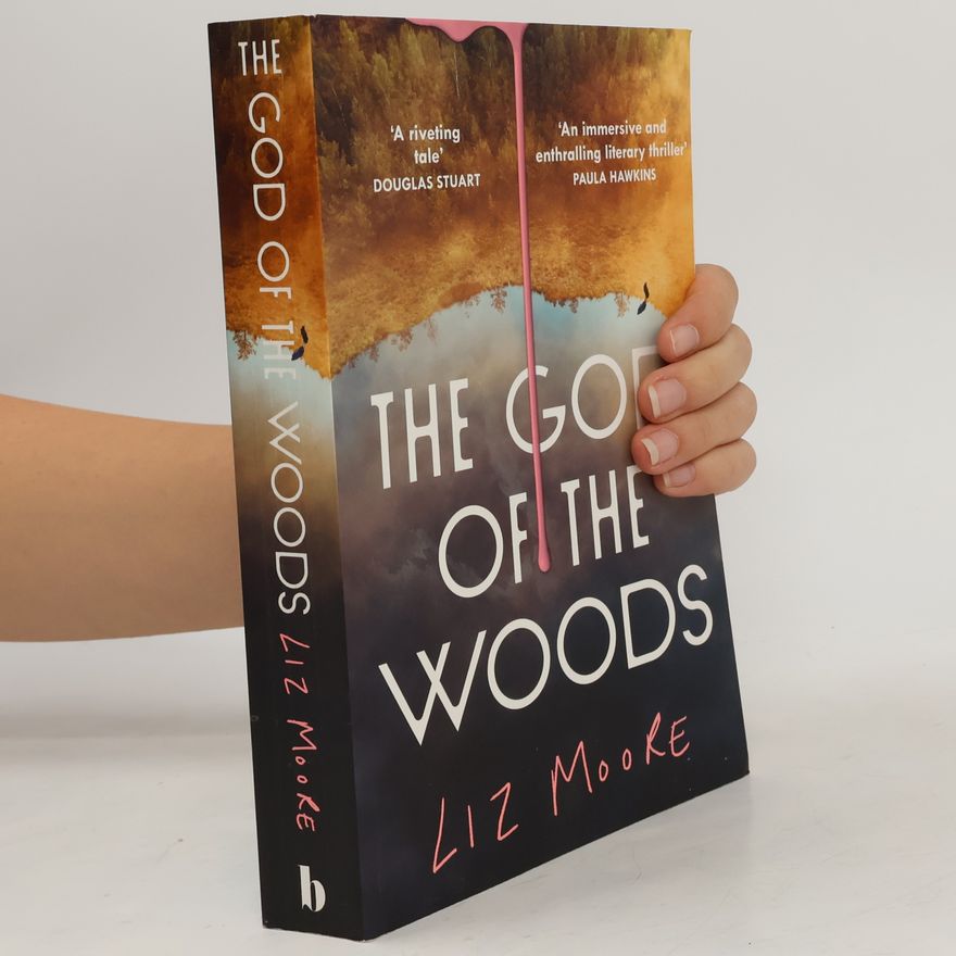 Liz Moore The God of the Woods