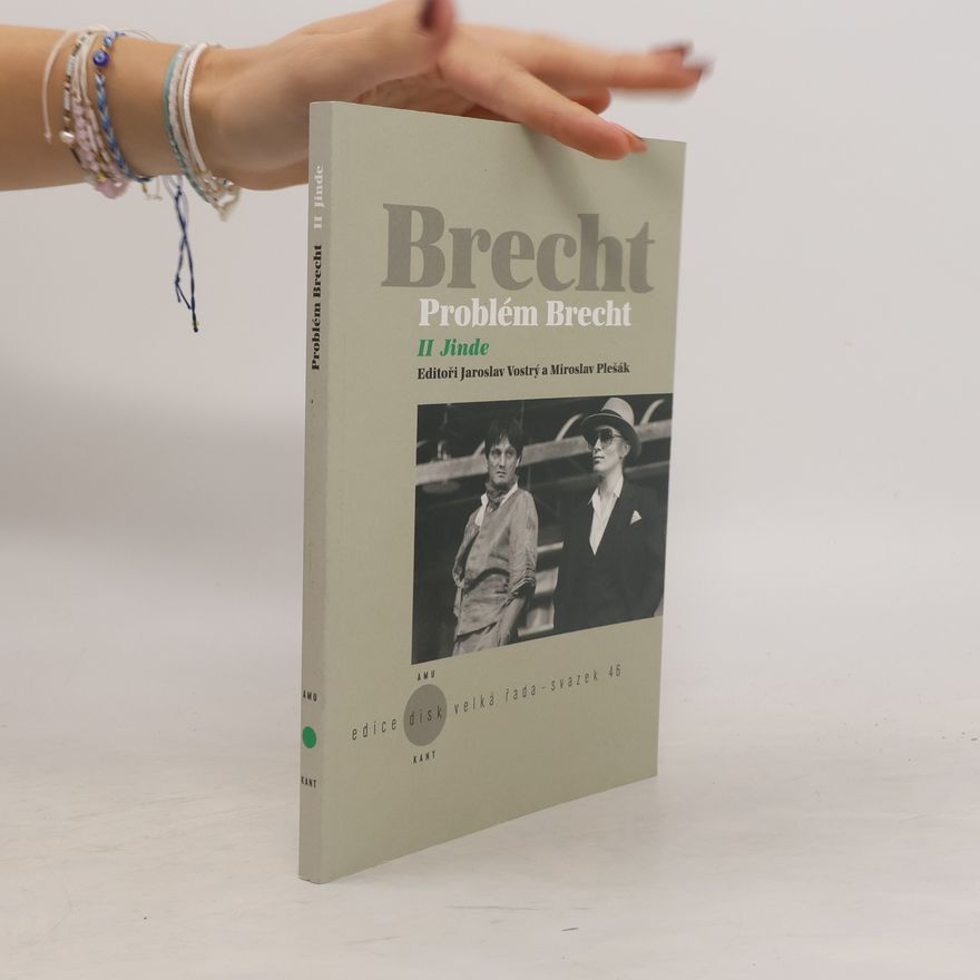 Jaroslav Vostrý Problém Brecht II - Jinde