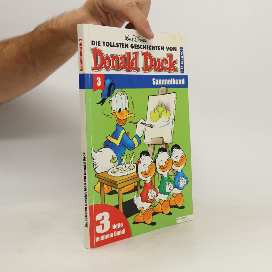 Various authors Die Tollsten Geschichten von Donald Duck. Sammelband 3.