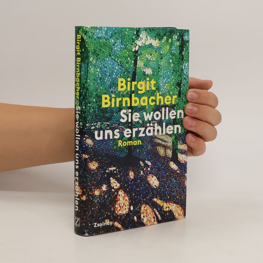 Birgit Birnbacher Sie wollen uns erzählen