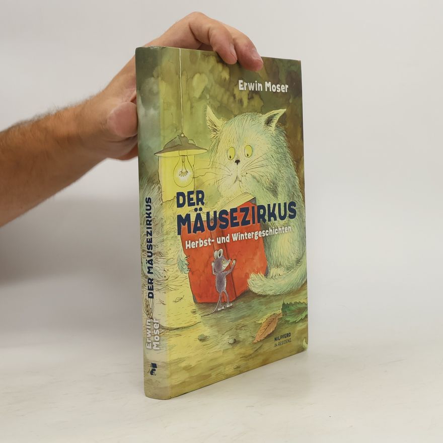 Erwin Moser Der Mäusezirkus