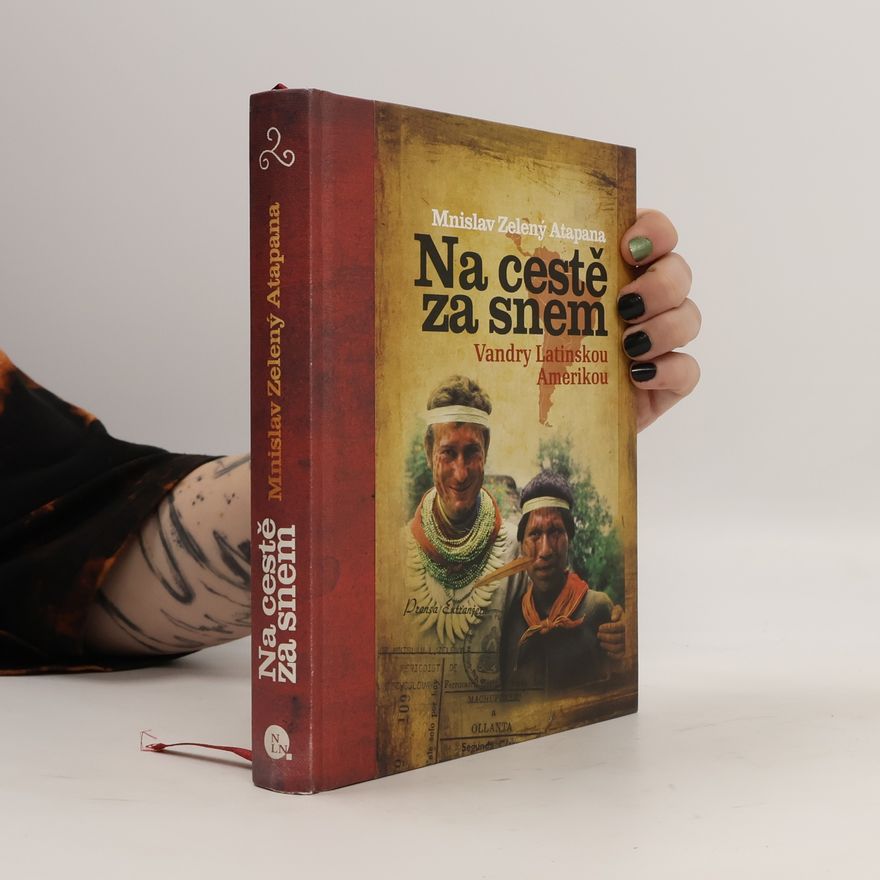 Mnislav Zelený Na cestě za snem