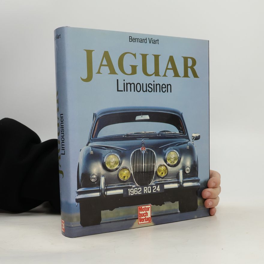 Bernard Viart Jaguar - Die Limousinen: Tradition und Luxus