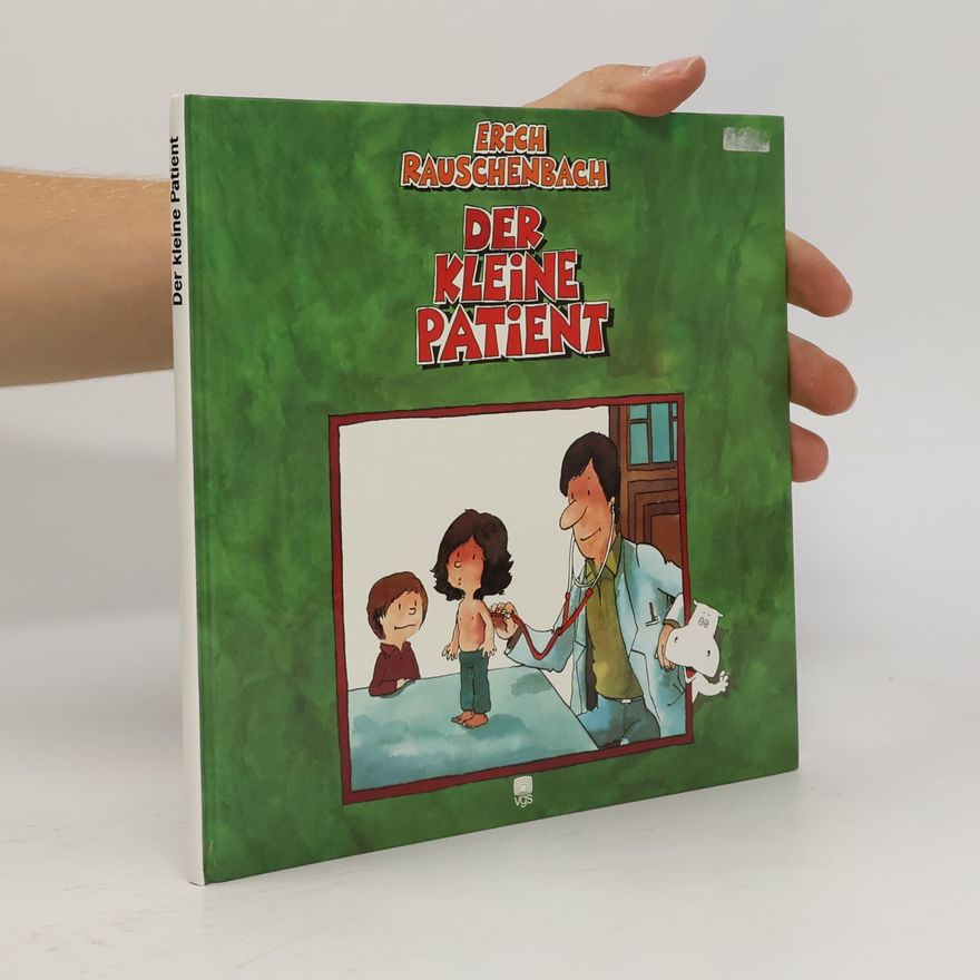 Autorenkollektiv Der kleine Patient