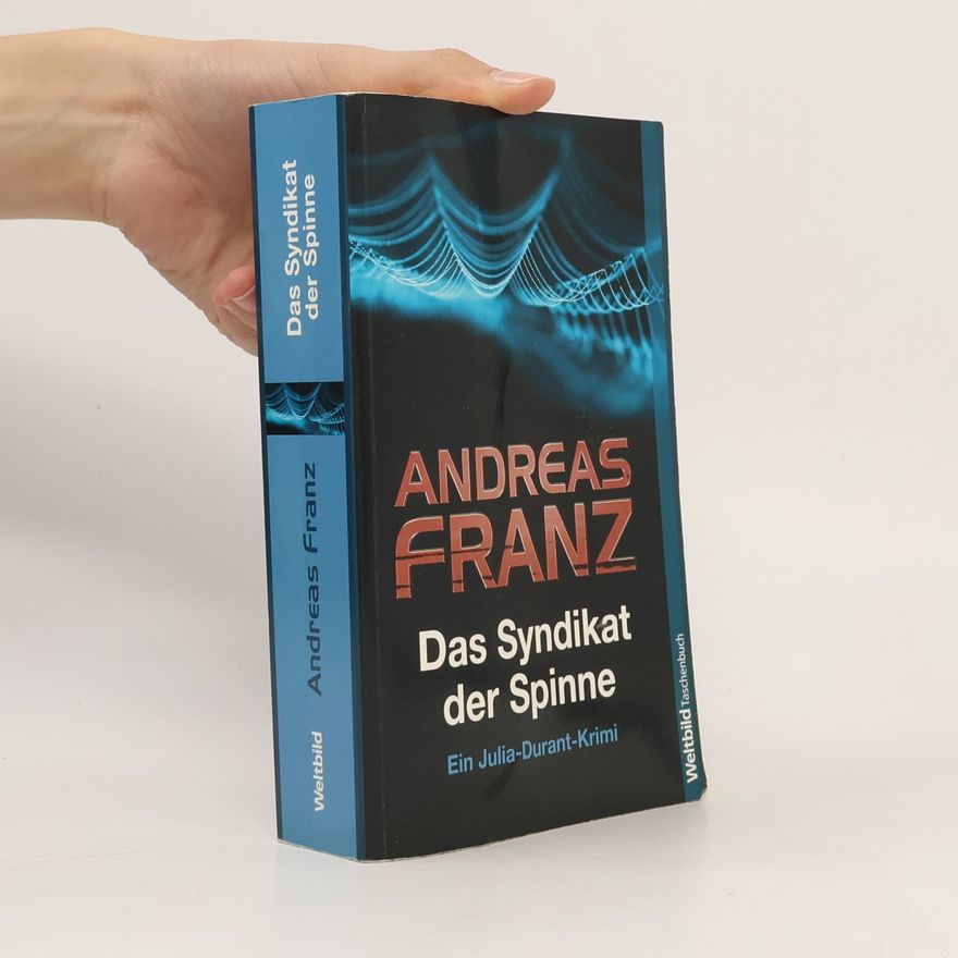 Andreas Franz Das Syndikat der Spinne