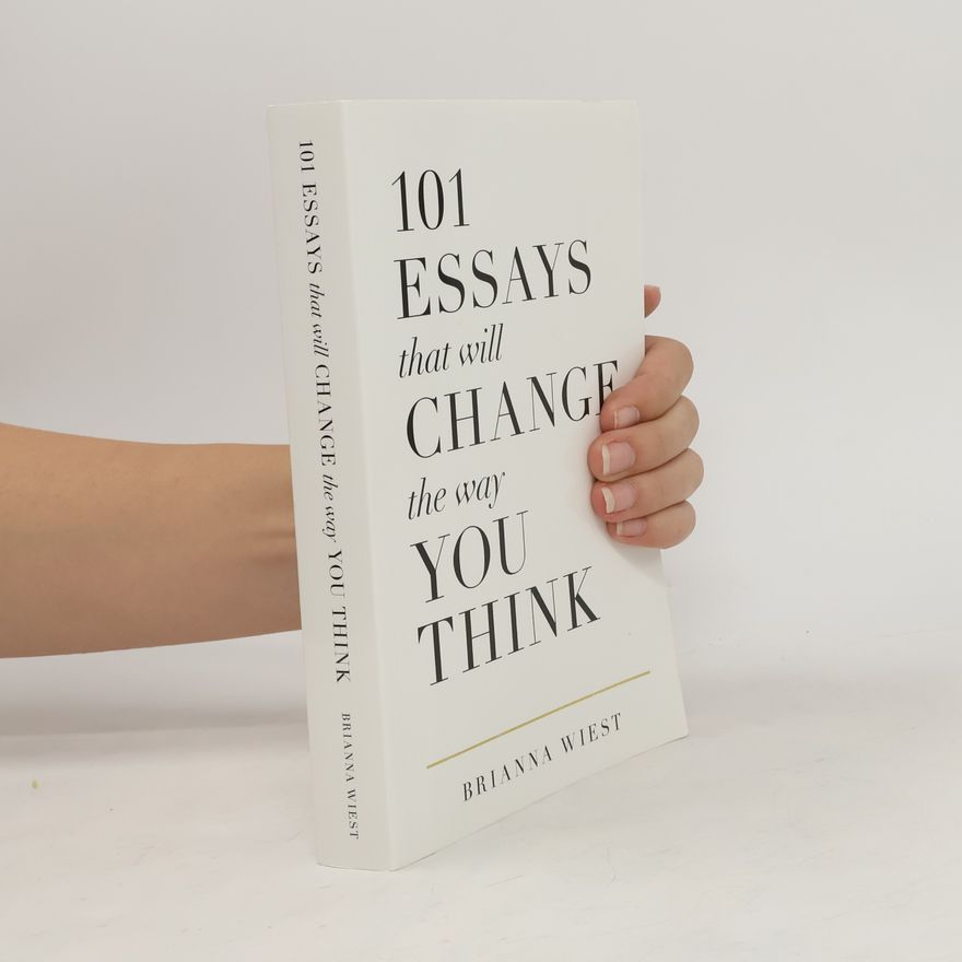 Brianna Wiest 101 Essays That Will Change the Way You Think