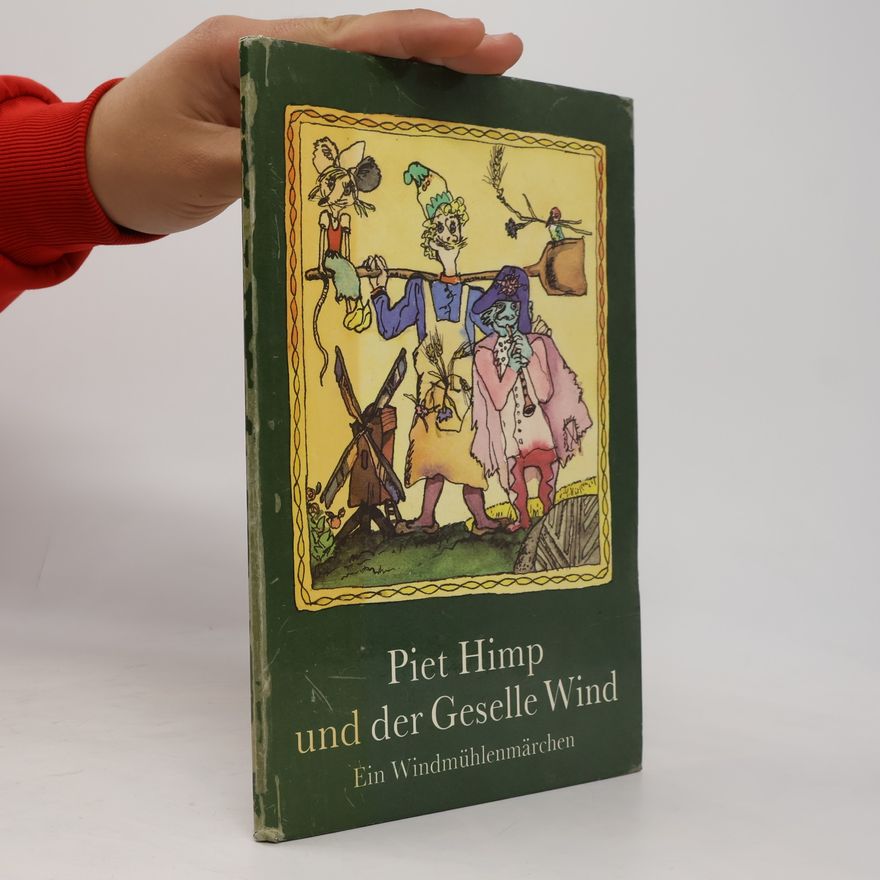 Helma Heymann Piet Himp und der Geselle Wind