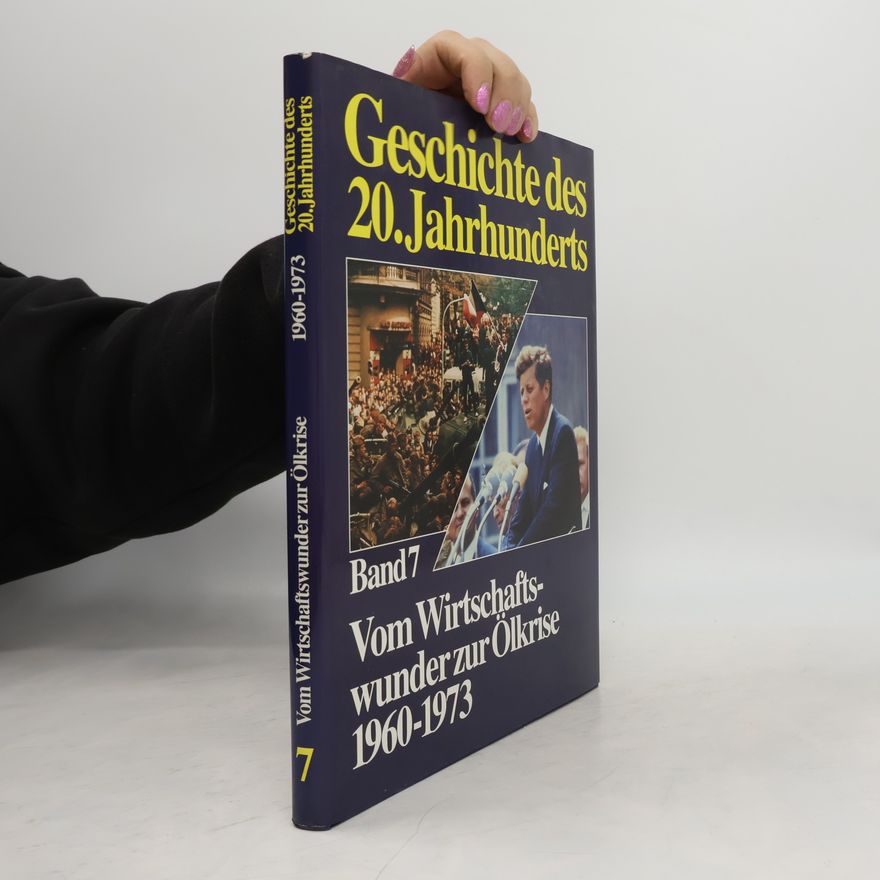 Autorenkollektiv Geschichte des 20. Jahrhunderts. Band 7