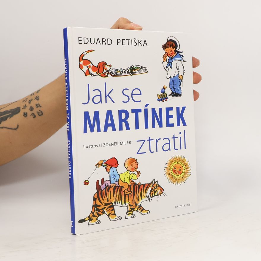 Eduard Petiška Jak se Martínek ztratil