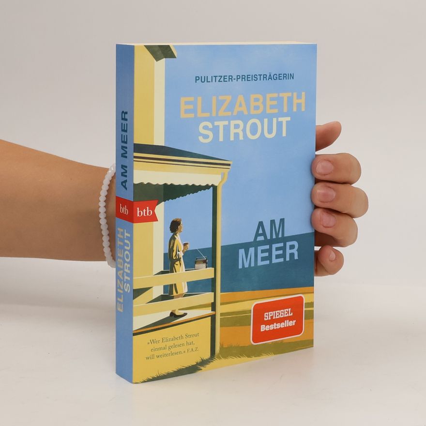 Elizabeth Strout Am Meer