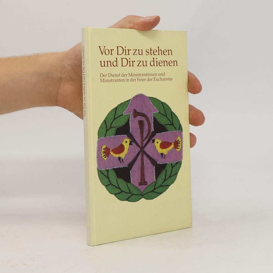 Autorenkollektiv Vor Dir zu stehen und Dir zu dienen
