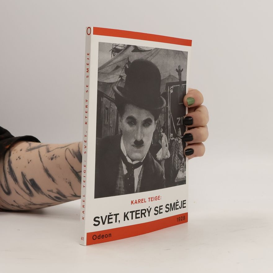 Karel Teige Svět, který se směje. O humoru, clownech a dadaistech 1