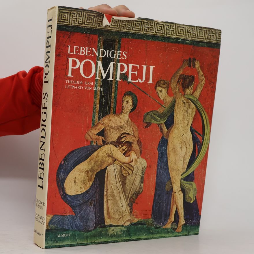 Theodor Krauß Lebendiges Pompeji