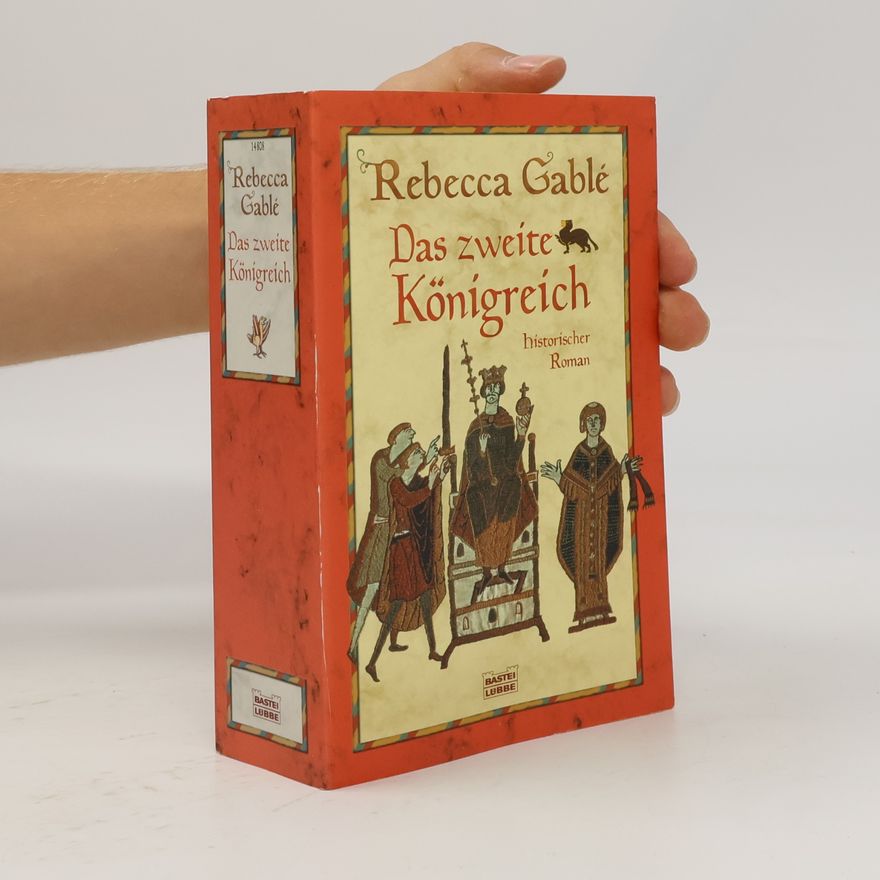 Rebecca Gablé Das zweite Königreich