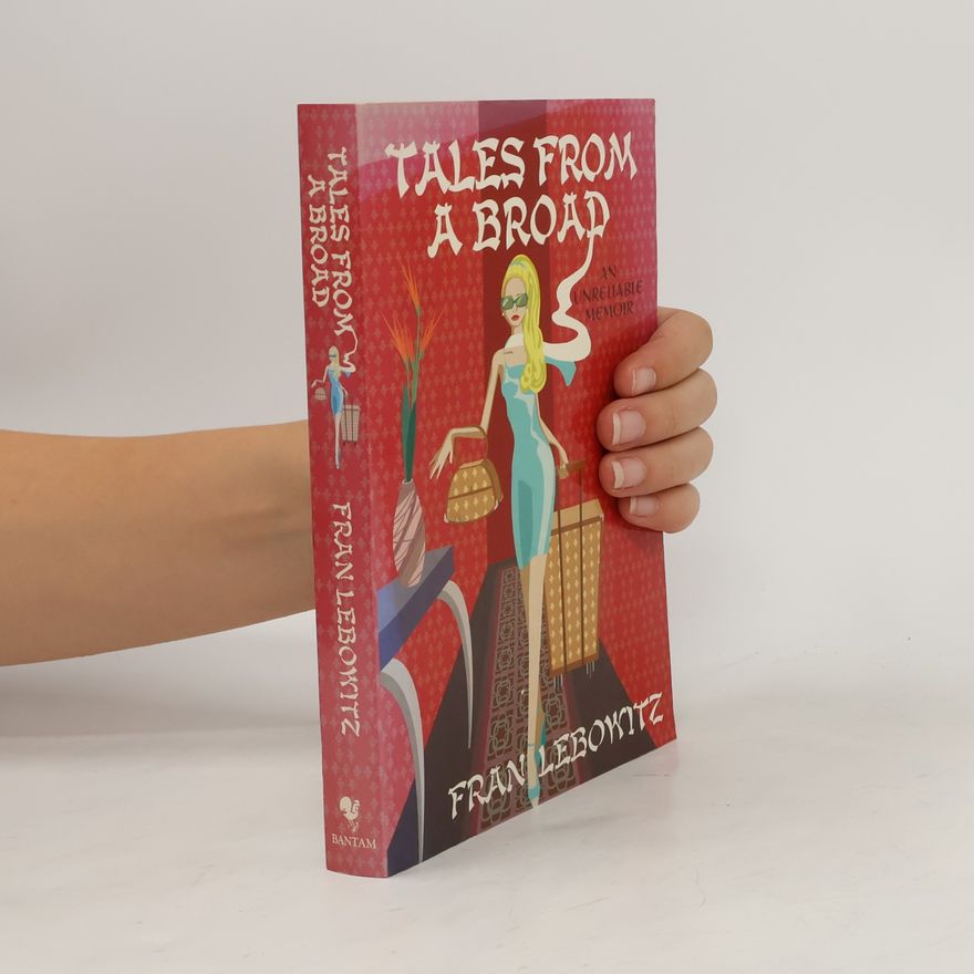 Fran Lebowitz Tales From a Broad