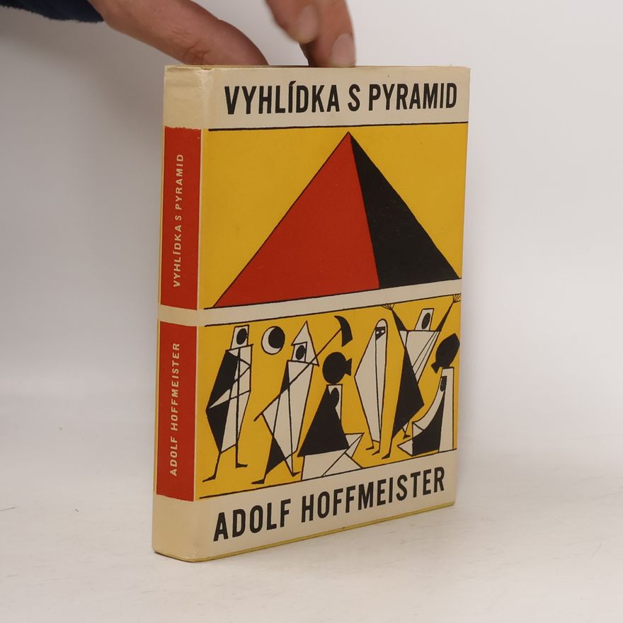 Adolf Hoffmeister Vyhlídka s pyramid