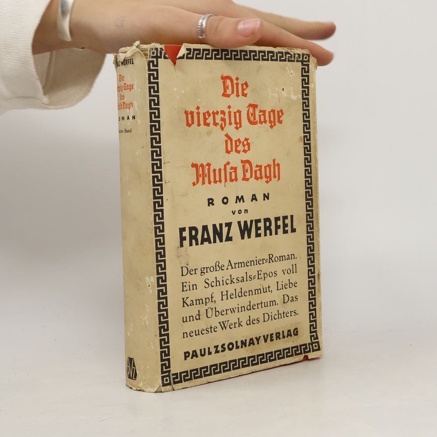 Franz Werfel Die Vierzig Tage des Musa Dagh. Zweiter Band
