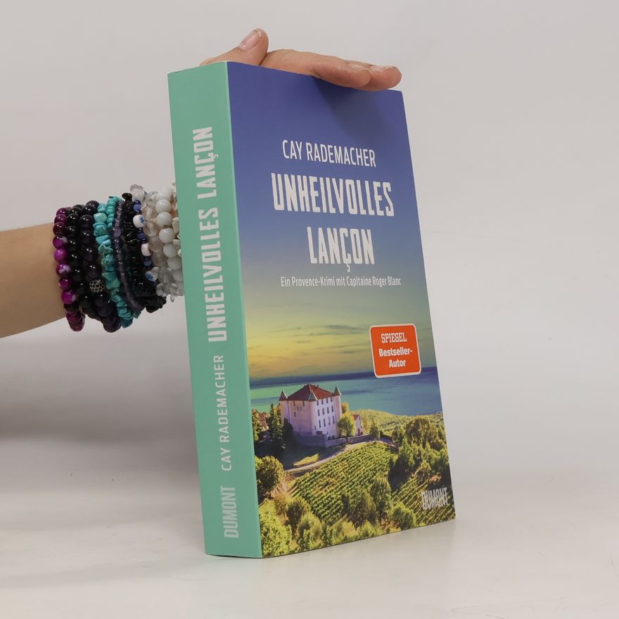 Cay Rademacher Unheilvolles Lançon