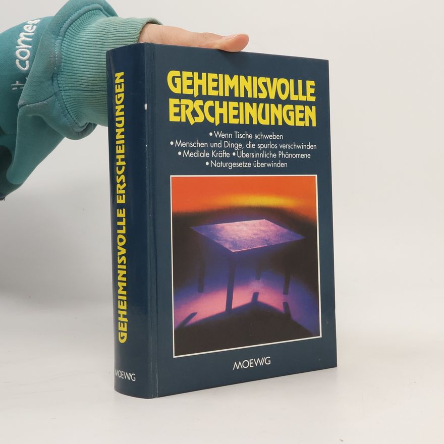 Autorenkollektiv Geheimnisvolle Erscheinungen