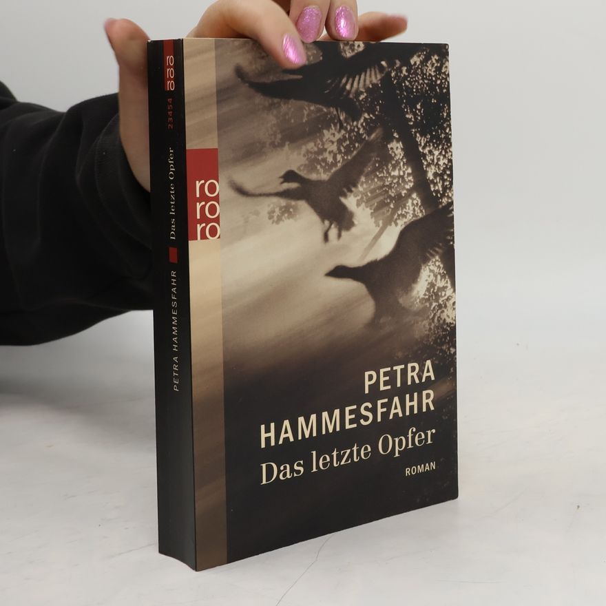 Petra Hammesfahr Das letzte Opfer