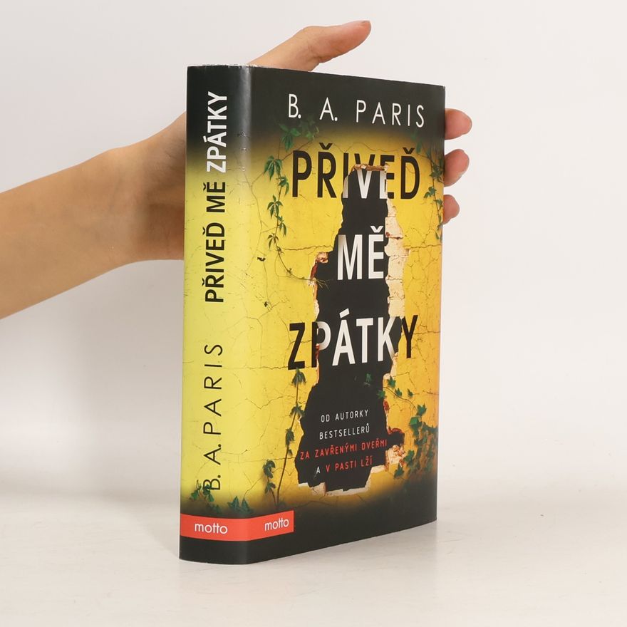 B.A. Paris Přiveď mě zpátky